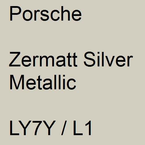 Porsche, Zermatt Silver Metallic, LY7Y / L1.